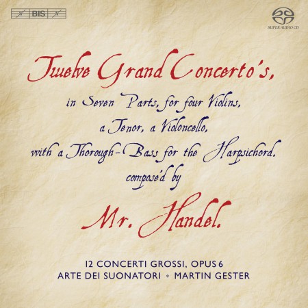 Arte dei Suonatori, Martin Gester: Händel: Concerti grossi, Op.6 - SACD
