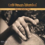 Cafe Aman İstanbul: Fasl-ı Rembetiko - CD