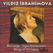 Yıldız İbrahimova: Marcanja - Çigan Romansları - CD