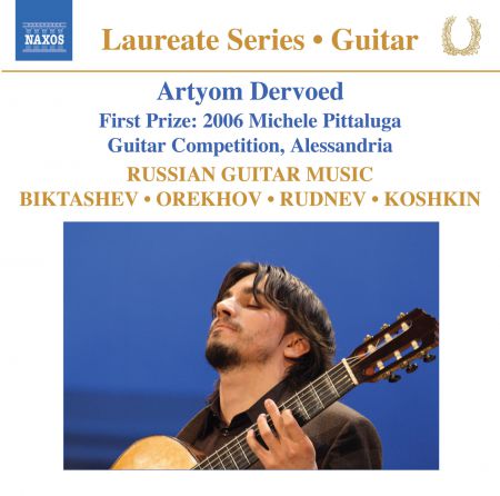 Artyom Dervoed: Guitar Recital: Dervoed, Artyom - Biktashev / Orekhov / Rudnev / Koshkin (Russian Guitar Music) - CD