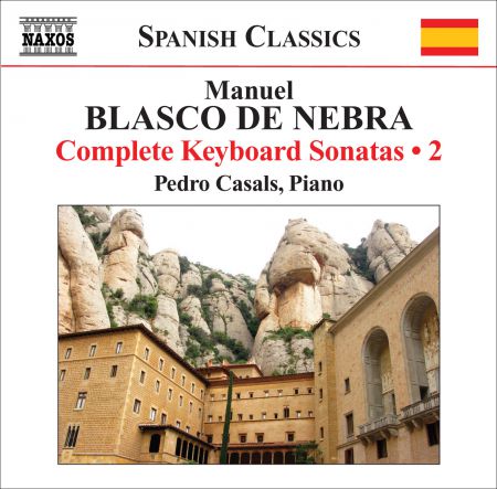 Pedro Casals: Blasco De Nebra, M.: Keyboard Sonatas (Complete), Vol. 2 - CD