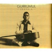 Geoffrey Gurrumul Yunupingu: Rrakala - CD