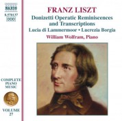 William Wolfram: Liszt: Donizetti Opera Transcriptions - CD