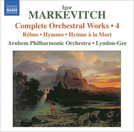 Christopher Lyndon-Gee: Markevitch, I.: Complete Orchestral Works, Vol. 4 - CD