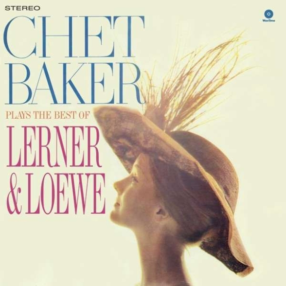 Chet Baker - Plays The Best Of Lerner & Loewe