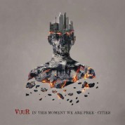 Vuur: In This Moment We Are Free-Cities - Plak