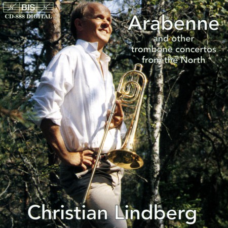 Christian Lindberg, Tapiola Sinfonietta, Jean-Jacques Kantorow, Lahti Symphony Orchestra, Osmo Vänskä: Nordic Trombone Concertos - CD