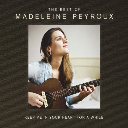 Madeleine Peyroux: Keep Me in Your Heart: Deluxe - CD