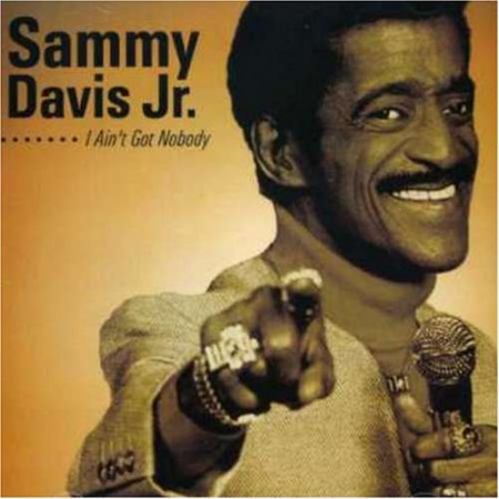Sammy Davis Jr.: I Ain't Got Nobody - CD