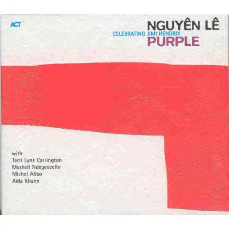 Nguyên Lê: Purple - Celebrating Jimi Hendrix - CD