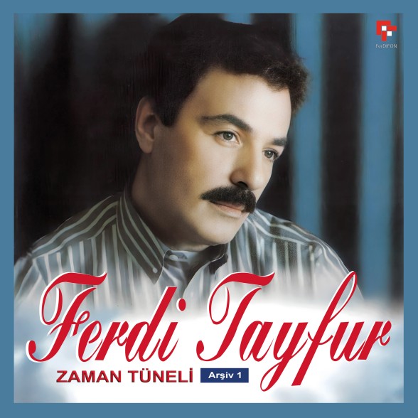Ferdi Tayfur - Zaman Tüneli - Arşiv 1