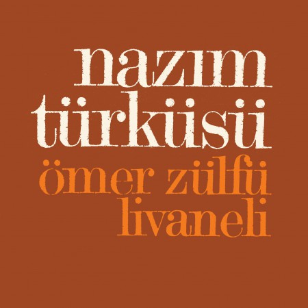 Zülfü Livaneli: Nazım Türküsü - Plak