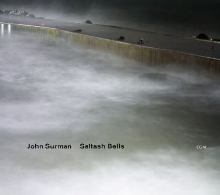 John Surman: Saltash Bells - CD
