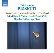 Leila Rasonyi: Pizzetti: Piano Trio - Violin Sonata - 3 Canti - CD