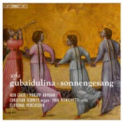 Ivan Monighetti, Christian Schmitt, Elbtonal Percussion, NDR Chorus, Philipp Ahmann: Gubaidulina: Sonnengesang - SACD