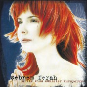 Şebnem Ferah: Artık Kısa Cümleler Kuruyorum - CD