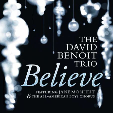 David Benoit, Jane Monheit: Believe - CD