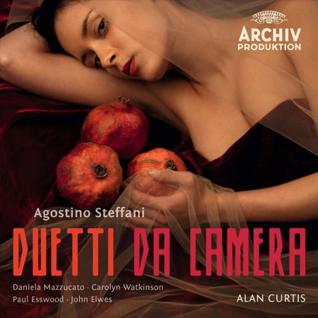 Alan Curtis, Carolyn Watkinson, Daniela Mazzucato, John Elwes, Paul Esswood, Wouter Möller: Steffani: Duetti Da Camera - CD