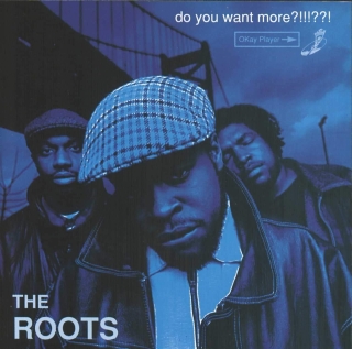 The Roots: Do You Want More?!!!??! (Limited Deluxe -  25th Anniversary Edition) - Plak