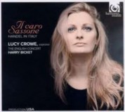 Lucy Crowe: Handel: Il Caro Sassone - CD
