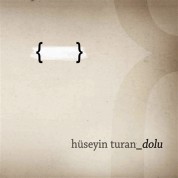 Hüseyin Turan: Dolu - CD