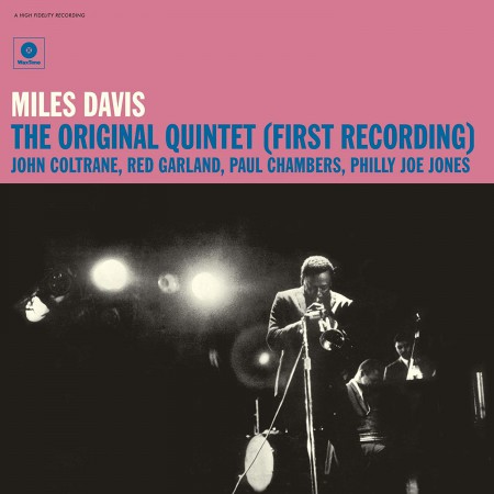 Miles Davis: The Original Quintet (First Recording) - Plak