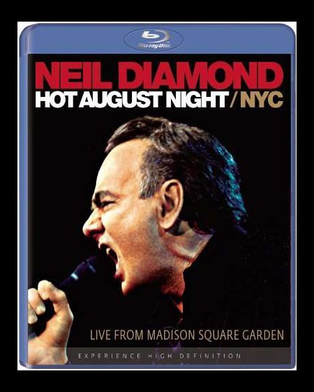 Neil Diamond: Hot August Night NYC 2008 - BluRay