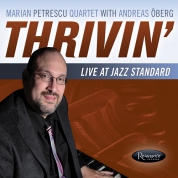 Marian Petrescu: Thrivin’ – Live at Jazz Standard - CD