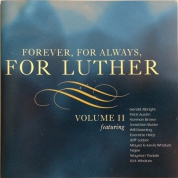 Forever, For Always, For Luther Volume II - CD