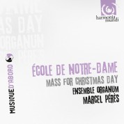 Ensemble Organum, Marcel Pérès: Ecole de Notre Dame - CD