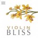 Violin Bliss - CD