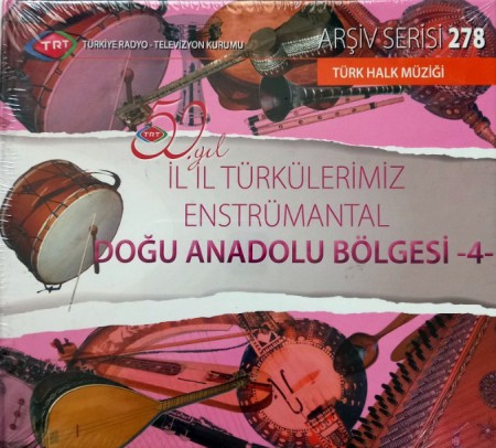 Çeşitli Sanatçılar: TRT Arşiv Serisi 278 / 50. Yıl - İl İl Türkülerimiz Enstrümantal - Doğu Anadolu Bölgesi 4 - CD