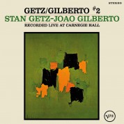 Stan Getz, João Gilberto: Getz/Gilberto #2: Recorded Live at Carnegie Hall - Plak