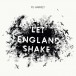 Let England Shake - Plak