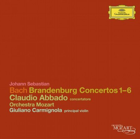 Claudio Abbado, Giuliano Carmignola, Orchestra Mozart: Bach, J.S.:  6 Brandenburg Concertos - CD