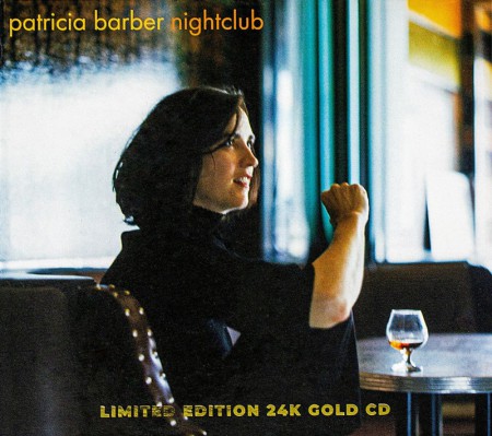 Patricia Barber: Nightclub (Limited Edition 24 Karat Gold CD) - CD