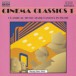 Cinema Classics, Vol.  1 - CD