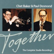 Chet Baker, Paul Desmond: Together The Complete Studio Recordings - CD