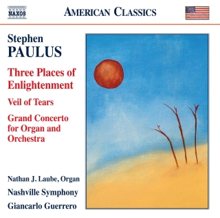 Giancarlo Guerrero, Nashville Symphony Orchestra: Paulus: Three Places of Enlightenment, Veil of Tears & Grand Concerto - CD