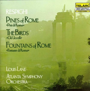 Atlanta Symphony Orchestra, Louis Lane: Respighi: Pines of Rome, The Birds & Fountains of Rome - CD