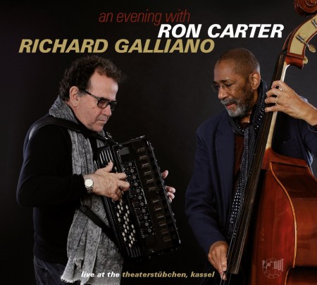 Ron Carter, Richard Galliano: An Evening With: Live At The Theatestubchen Kasse - CD