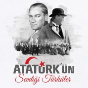 Çeşitli Sanatçılar: Atatürk'ün Sevdiği Şarkılar - Plak