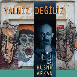 Hüsnü Arkan: Yalnız Değiliz - CD
