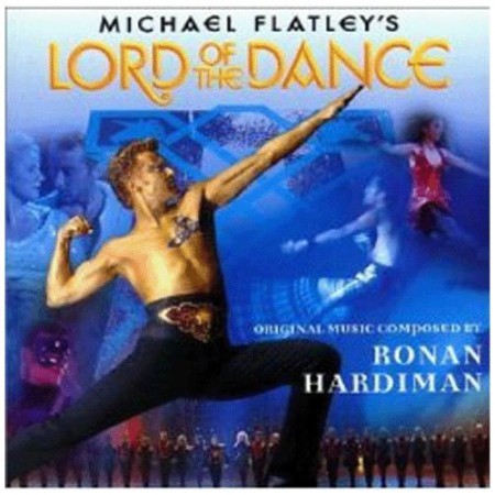 Rohan Hardiman: Lord Of The Dance (Soundtrack) - CD