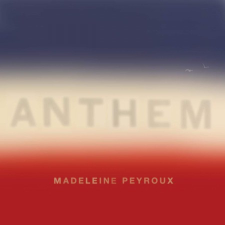 Madeleine Peyroux: Anthem - Plak