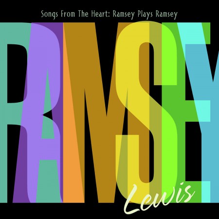 Ramsey Lewis: Songs From The Heart: Ramsey Plays Ramsey - CD