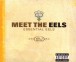 Meet The Eels: Essential Eels Vol.1 - CD