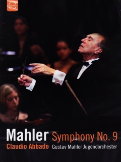 Gustav Mahler Jugendorchester, Claudio Abbado: Mahler: Symphony No.9 - DVD