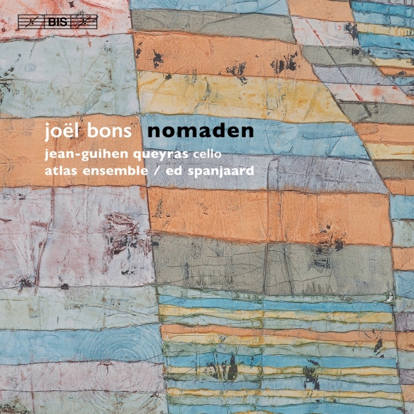 Jean-Guihen Queyras, Ed Spanjaard, Atlas Ensemble: Joël Bons: Nomaden - SACD Foto #1