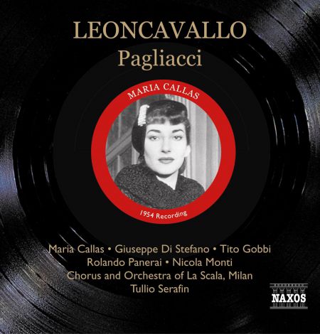Leoncavallo: Pagliacci (Callas, Di Stefano, Serafin) (1954) - CD
